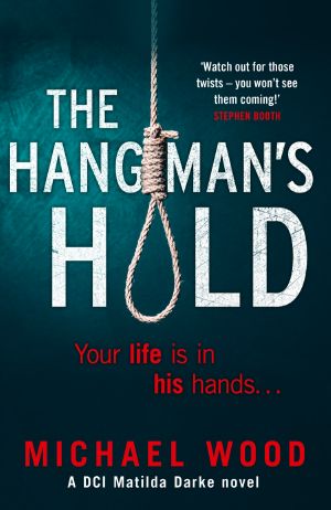 [DCI Matilda Darke 04] • The Hangman's Hold